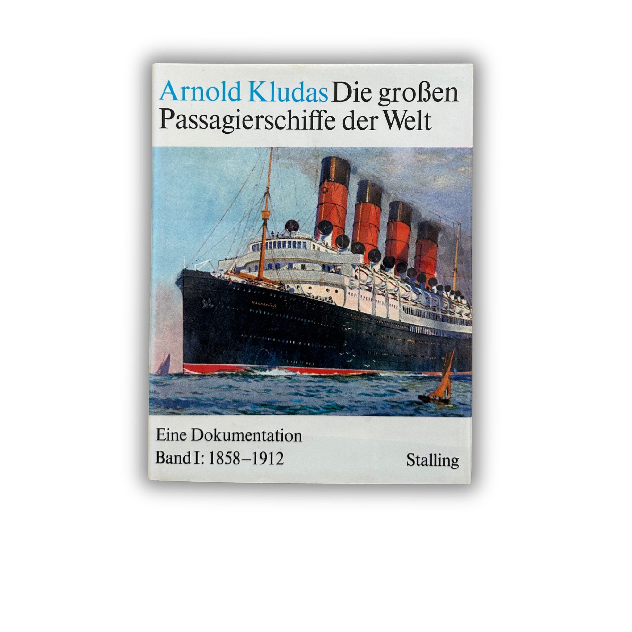 Buch - Arnold Kludas - Die großen Passagierschiffe der Welt Band 1 - 1858-1912 - 1