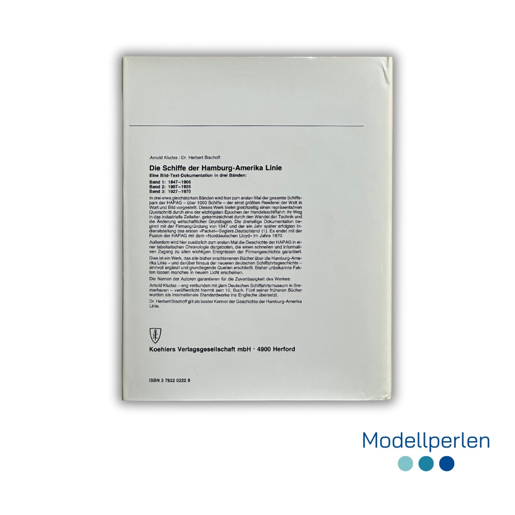 Buch - Arnold Kludas und Herbert Bischoff - Die Schiffe der Hamburg-Amerika Linie Band 2: 1907-1926 - 2