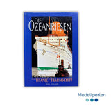 Buch - Bill Miller - Die Ozeanriesen: Von der Titanic zum Traumschiff - 1