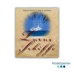 Buch - Charles Proche und Hans G. Isenberg - Luxus-Schiffe - 1