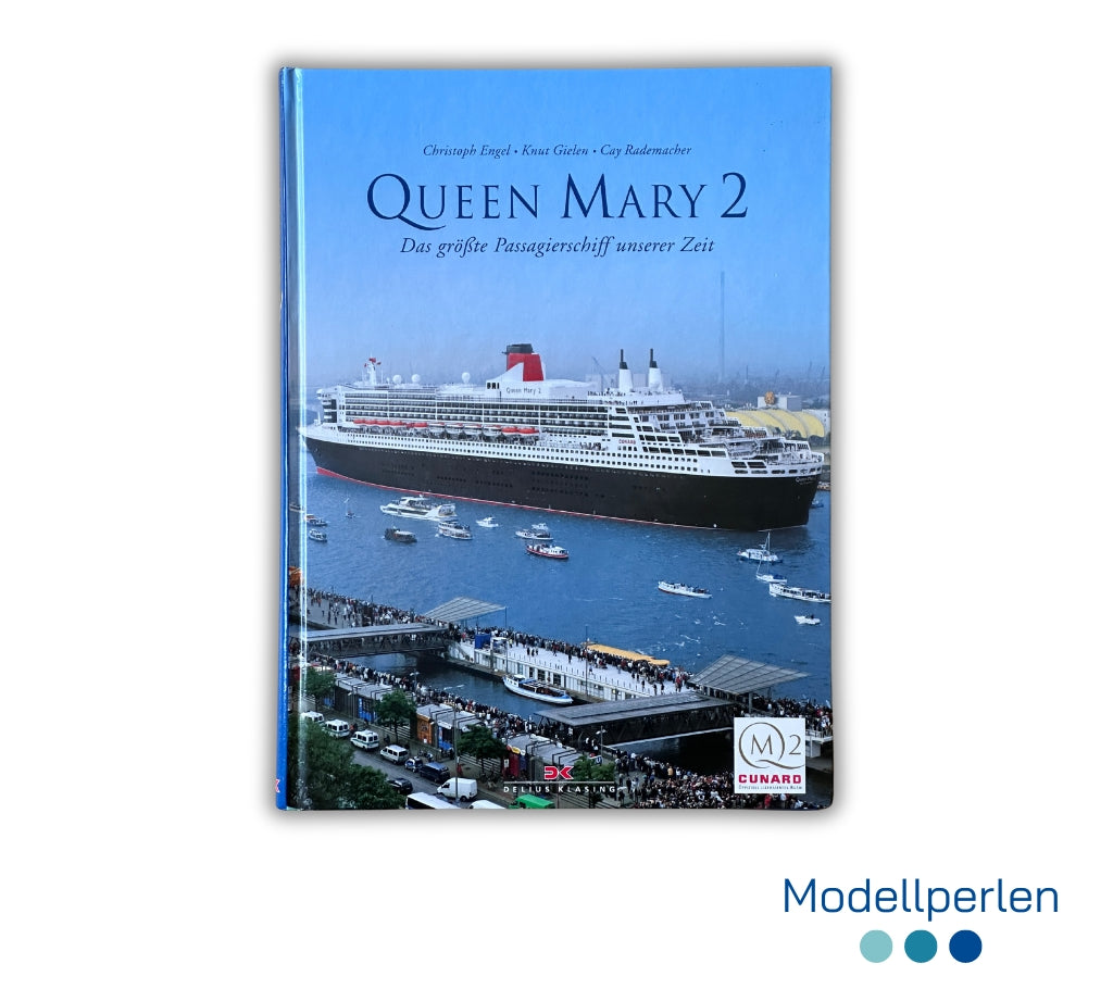 Buch - Christoph Engel und Knut Gielen - Queen Mary 2 - 1