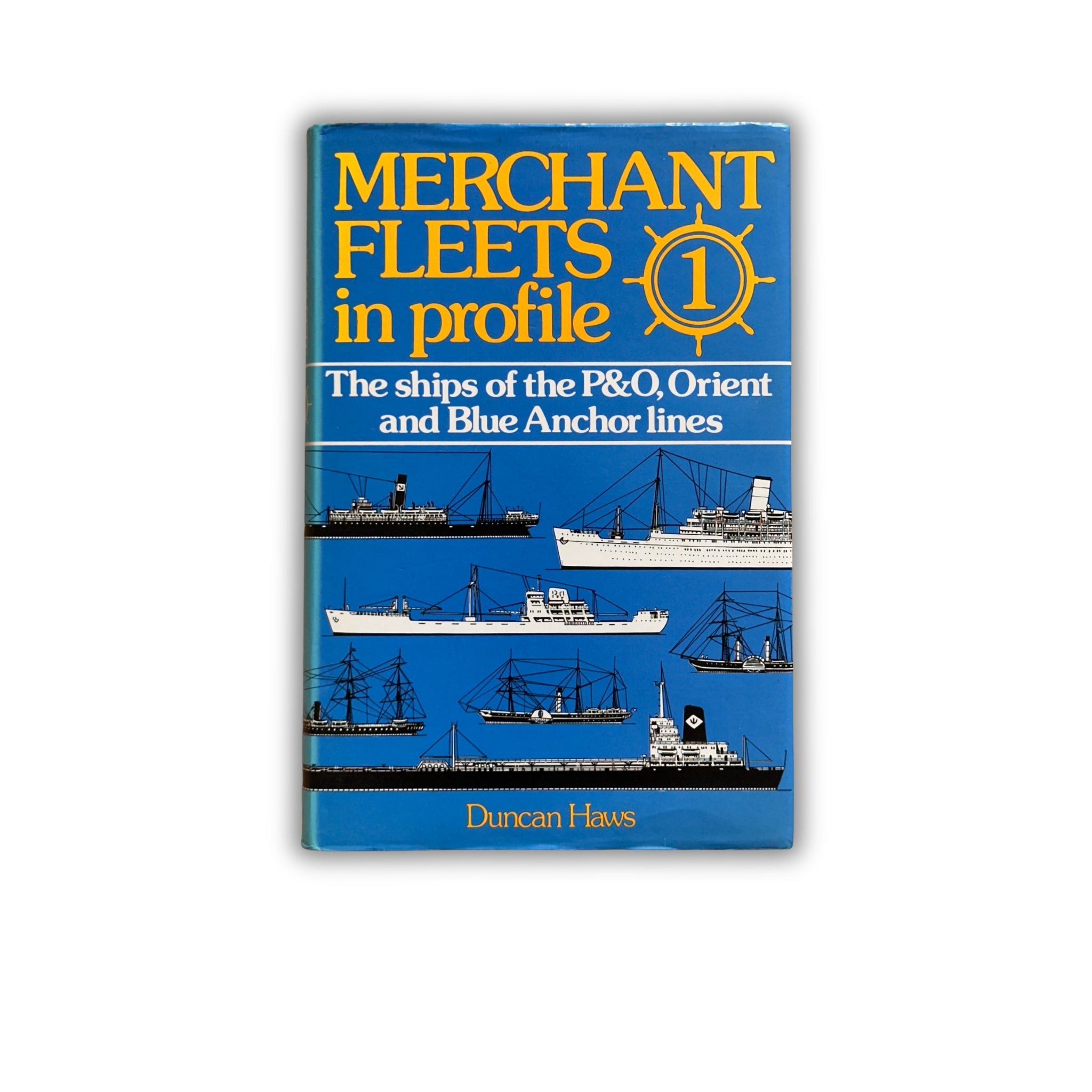 Buch - Duncan Haws - Merchant Fleets 01: The ships of the P&O, Orient and Blue Anchor lines - 1