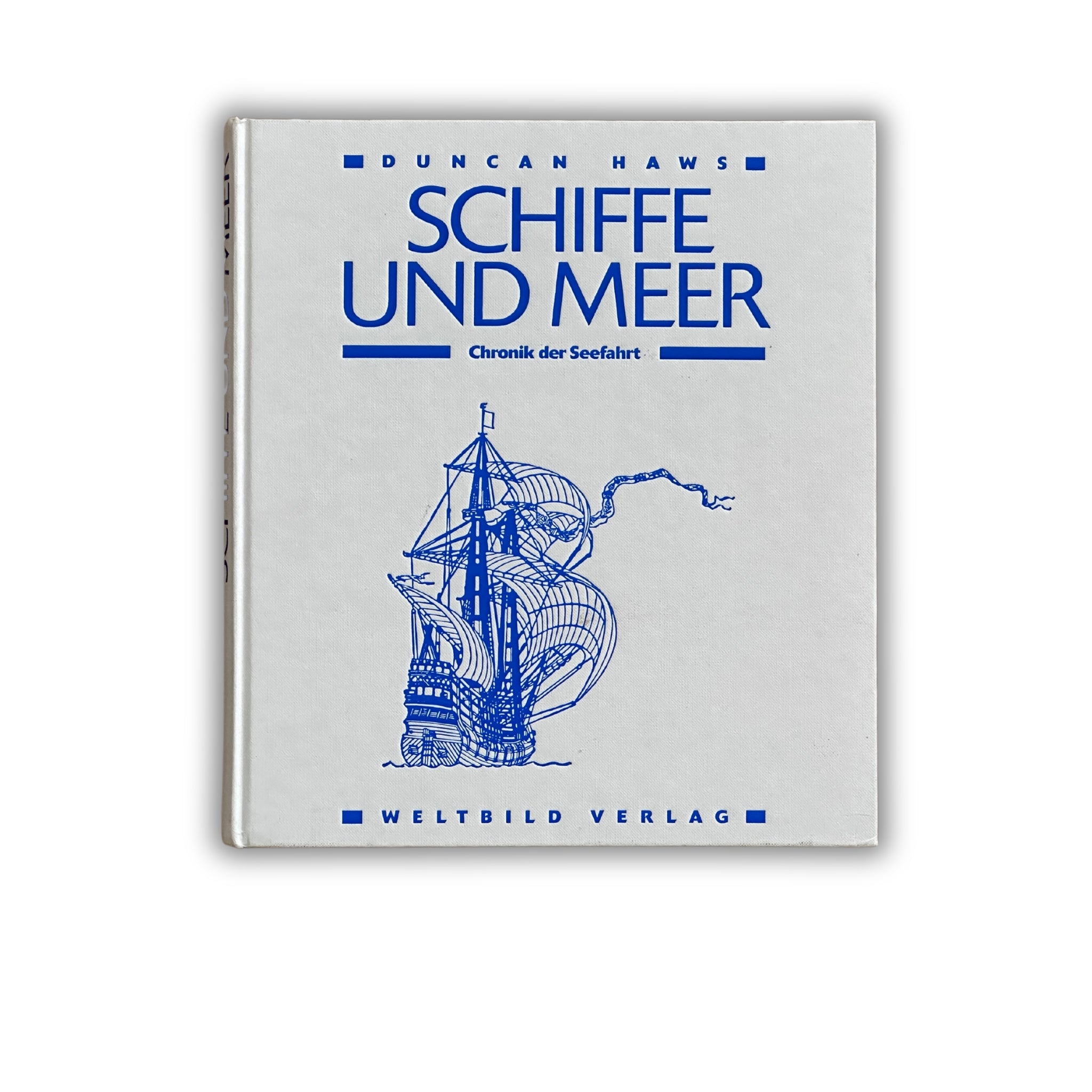 Buch - Duncan Haws - Schiffe und Meer - Chronik der Seefahrt -1