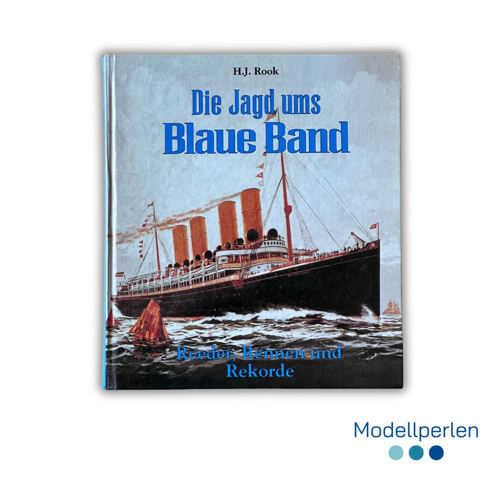 Buch - H.J. Rook - Die Jagd ums Blaue Band - 1