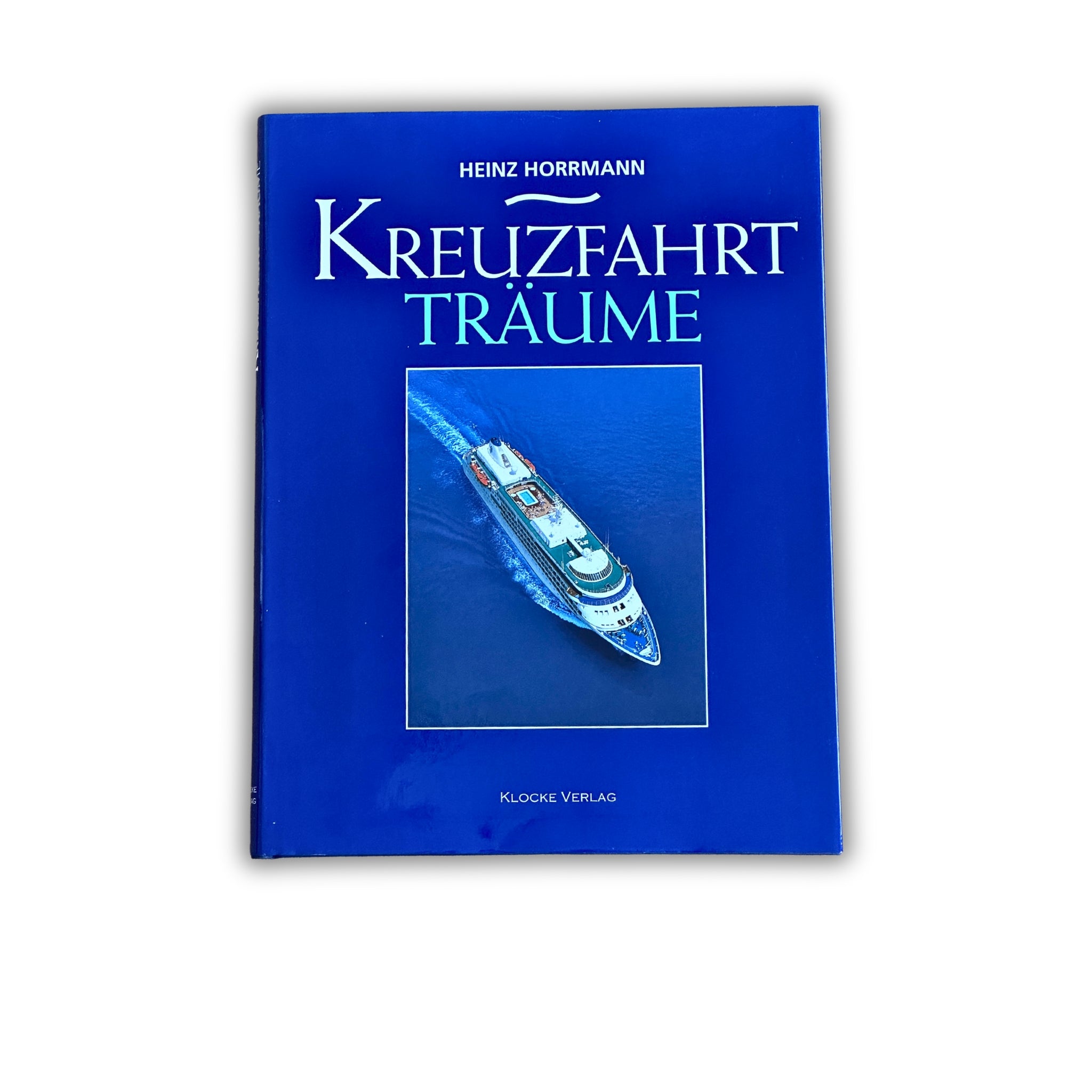 Buch - Heinz Horrmann - Kreuzfahrt Träume - 1