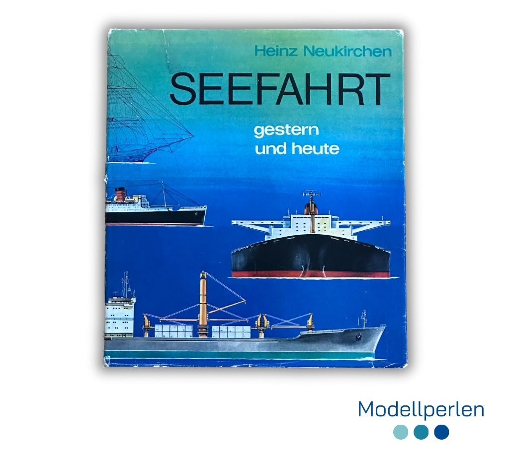 Buch - Heinz Neukirchen - Seefahrt - gestern und heute - 1