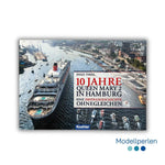 Buch - Ingo Thiel - 10 Jahre Queen Mary 2 in Hamburg - 1