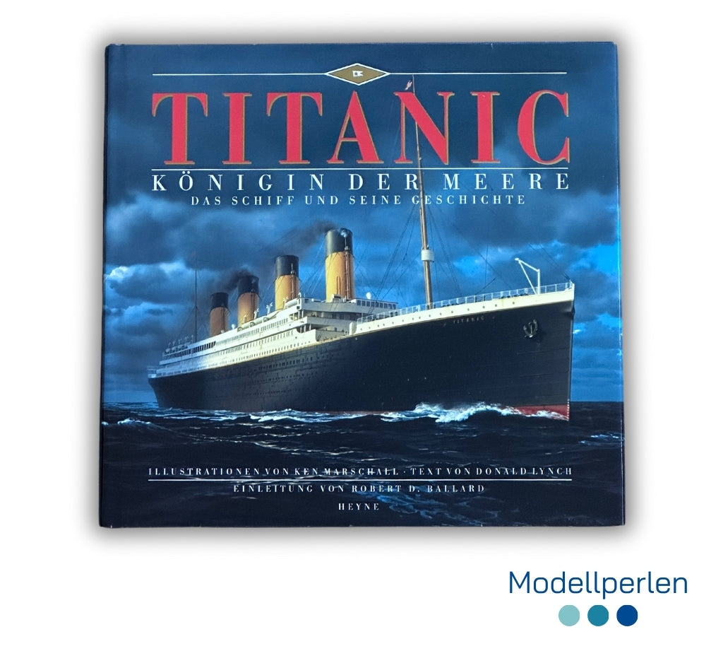 Buch - Ken Marschall, Donald Lynch, Robert D. Ballard - Titanic - Königin der Meere - 1