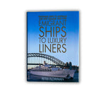 Buch - Peter Plowman - Emigrant ships to luxury liners: Passengers ships to Australia and New Zealand 1945-1990 - 1