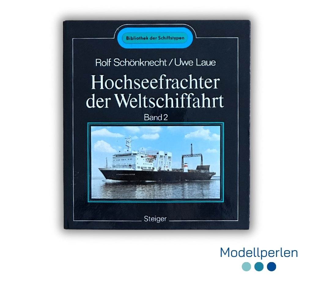 Buch - Rolf Schönknecht und Uwe Laue - Hochseefrachter der Weltschiffahrt (Band 2) - 1
